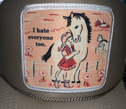 I Hate Everyone Too!